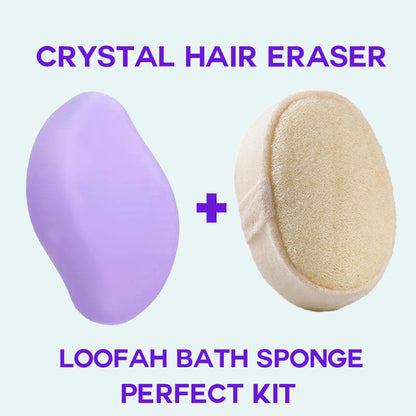 Skin Care Kit :  Crystal Hair Eraser & Loofah Bath Sponge